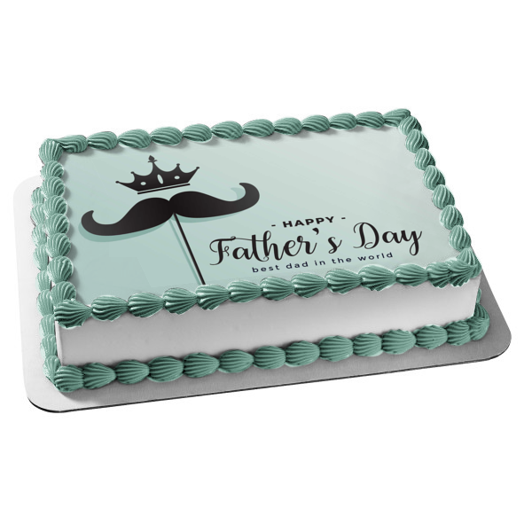 Happy Father s Day Best Dad In the World Mustache Crown Edible Cake Topper Image ABPID54034 Discount