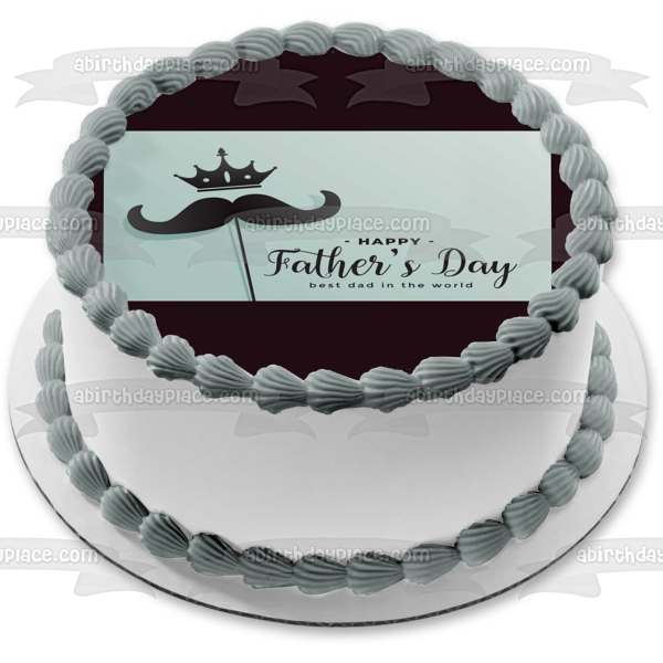 Happy Father s Day Best Dad In the World Mustache Crown Edible Cake Topper Image ABPID54034 Discount