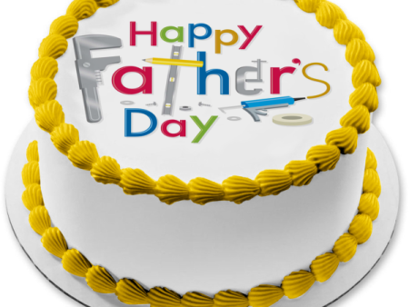 Happy Father s Day Assorted Tools Edible Cake Topper Image ABPID54047 Hot on Sale