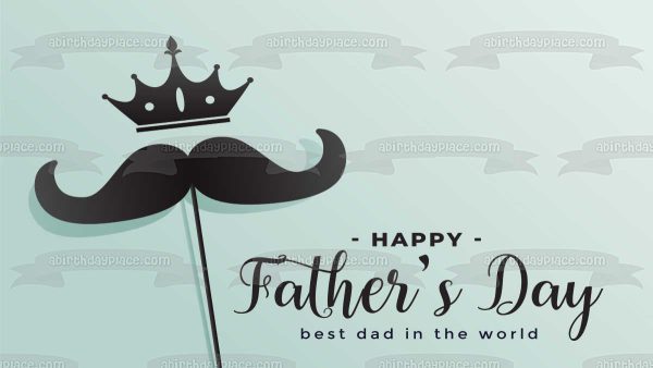 Happy Father s Day Best Dad In the World Mustache Crown Edible Cake Topper Image ABPID54034 Discount